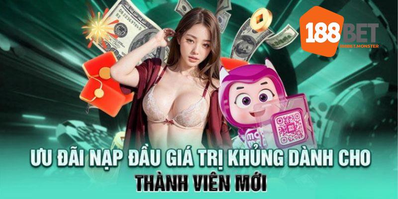 Tặng cho các newbie thưởng nạp đầu để có động lực trải nghiệm